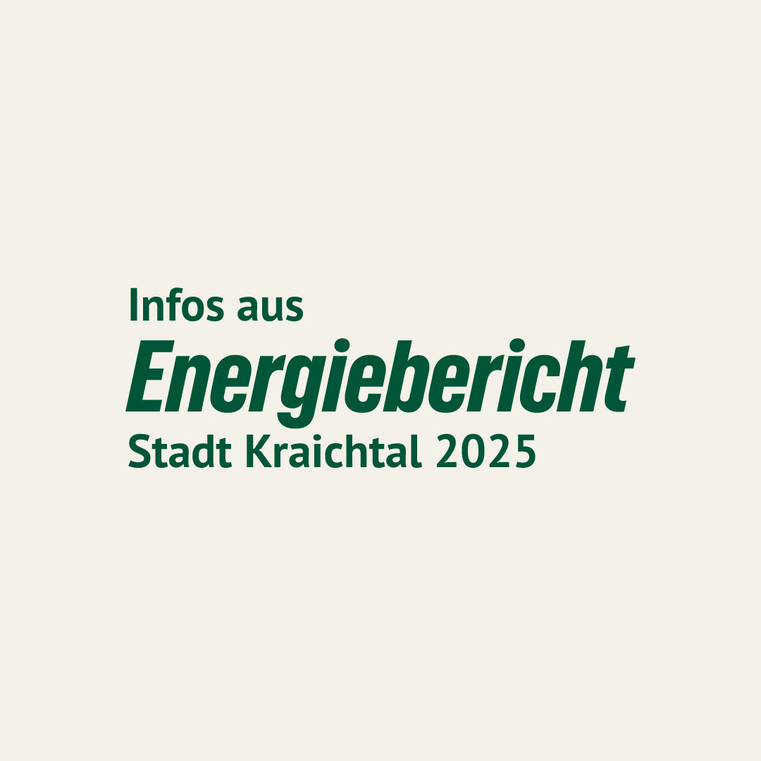 Info aus dem Energiebericht 2025 der Stadt Kraichtal